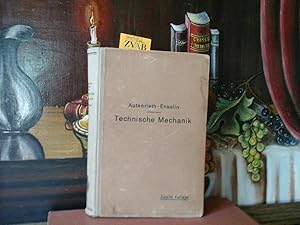 Seller image for Technische Mechanik. Ein Lehrbuch der Statik und Dynamik fr Maschinen- und Bauingenieure. Mit 297 Textfiguren. for sale by Antiquariat im Schloss