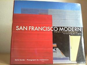 Seller image for San Francisco Modern. Interiors, Architecture & Design. Photographs by J.D. Peterson. Foreword by Mario Botta. for sale by Antiquariat im Schloss