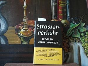 Bild des Verkufers fr Strassenverkehr - Problem ohne Ausweg? Eine Vortragsreihe. zum Verkauf von Antiquariat im Schloss