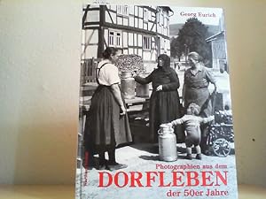 Seller image for Photographien aus dem Dorfleben in den 50er Jahren. for sale by Antiquariat im Schloss