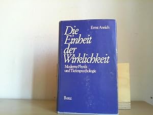 Die Einheit der Wirklichkeit. Moderne Physik und Tiefenpsychologie.