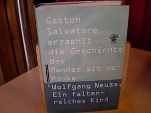 Bild des Verkufers fr Wolfgang Neuss - Ein faltenreiches Kind. Mit einem Nachwort von Siegward Lnnendonker und einem kommentierten Personenregister von Volker Khn. zum Verkauf von Antiquariat im Schloss