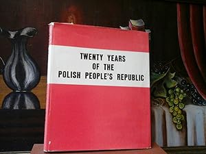 Twenty years of the polish people's republic.