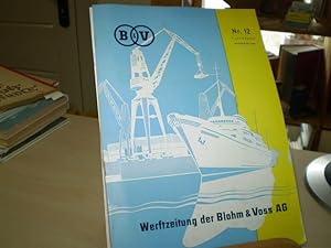 WERFTZEITUNG DER BLOHM & VOSS AG. Nr. 12; 1. Jahrgang Dezember 1958.