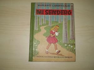 Mi sendero. Primer manuscrito para ninos y ninas. 11. Auflage. Primer manuscrito para ninos y nin...