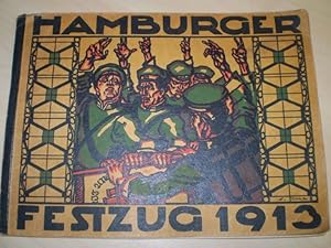 Festzug am 24. März 1913. Hundertjahrfeier zur Erinnerung an Hamburgs Befreiung von der Franzosen...