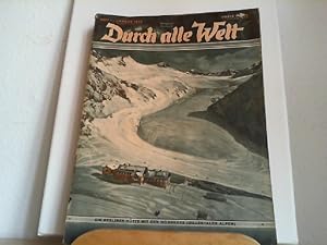 Durch alle Welt. Januar 1939. Heft 1. Länder - Völker - Natur - Reisen und Abenteuer. Titelbild: ...
