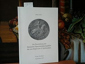 Die Entwicklung des flämischen Eigenständigkeitsgefühls bis zum Beginn des 13. Jahrhunderts.