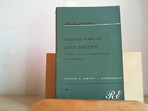 Bild des Verkufers fr Selected Works of John Dryden. Introduction and Commentaries by William Frost. zum Verkauf von Antiquariat im Schloss