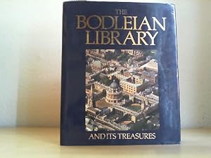 The Bodleian Library and its treasures 1320 - 1700.