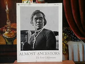 Immagine del venditore per Almost Ancestor. The first Californians. venduto da Antiquariat im Schloss