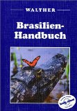 Imagen del vendedor de Brasilien-Handbuch. a la venta por Antiquariat im Schloss