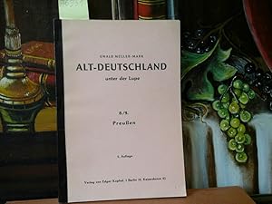 Seller image for Alt-Deutschland unter der Lupe. 8./9. Preuen. for sale by Antiquariat im Schloss