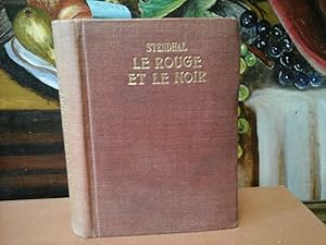Seller image for Le rouge et le noir. Chronique de 1830. Oeuvres de Stendhal (Henri Beyle). for sale by Antiquariat im Schloss