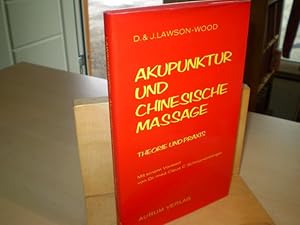 Imagen del vendedor de AKUPUNKTUR UND CHINESISCHE MASSAGE. Theorie und Praxis. a la venta por Antiquariat im Schloss