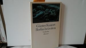 Berlin beizeiten. Gedichte.