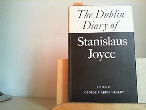 The Dublin Diary of Stanislaus Joyce. Edited by George harris Healy.