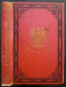 Geschichte der Eroberung der freien Stadt Frankfurt durch Preußen im Jahre 1866.