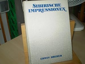 Imagen del vendedor de SIBIERISCHE IMPRESSIONEN. Mit einem Geleitwort von Martin Walser. a la venta por Antiquariat im Schloss