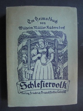 Schlesiervolk. Ein Heimatbuch. Mit 6 Kunstbeilagen nach Original-Radierungen von Erich Fuchs.