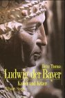 Seller image for Ludwig der Bayer, (1282 - 1347), Kaiser und Ketzer. for sale by Antiquariat im Schloss