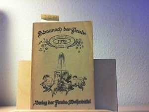 Almanach der Freude. Ein heiterer Kranz für frohe Leute auf das Jahr 1921.