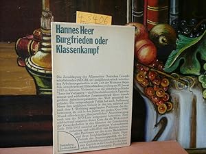 Burgfrieden oder Klassenkampf. Zur Politik der sozialdemokratischen Gewerkschaft 1930-1933.