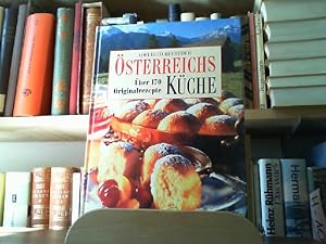 Bild des Verkufers fr sterreichs Kche. ber 170 Originalrezepte. zum Verkauf von Antiquariat im Schloss