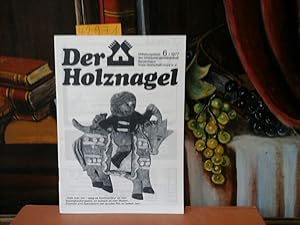 Der Holznagel. Mitteilungsblatt der Interessengemeinschaft Bauernhaus Kreis Grafschaft Hoya e.V. ...