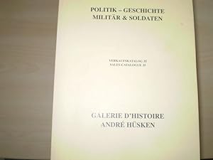 Seller image for POLITIK, GESCHICHTE, MILITR & SOLDATEN. Verkaudskatalog 35. Sales-Catalogue 35. for sale by Antiquariat im Schloss