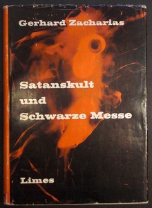 Satanskult und Schwarze Messe. Ein Beitrag zu Phänomenologie der Religion.