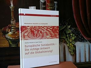 Europäische Sozialpolitik - Die richtige Antwort auf die Globalisierung?