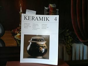 Keramik. Heft 4. Publication für Künstler, Sammler und Museen.