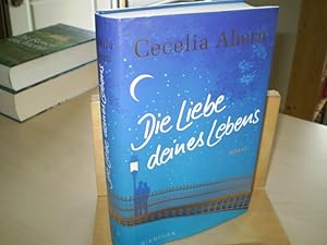 Seller image for DIE LIEBE DEINES LEBENS. Roman. for sale by Antiquariat im Schloss