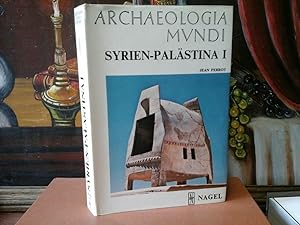 Syrien-Palästina I. Von den Ursprüngen bis zur Bronzezeit. Übersetzung aus dem Französischen Prof...