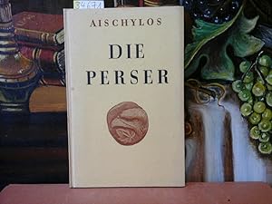 Die Perser. Übertragen von Oskar Werner.