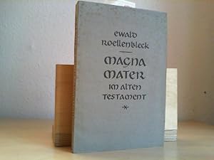 Image du vendeur pour Magna Mater im alten Testament. Eine psychoanalytische Untersuchung. mis en vente par Antiquariat im Schloss