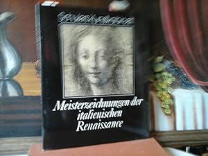Seller image for Meisterzeichnungen der italienischen Renaissance. Aus d. Italien. von Gnter Pssiger. for sale by Antiquariat im Schloss
