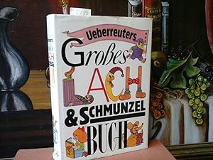 Ueberreuters grosses Lach- und Schmunzelbuch. Herausgegeben von Maria Marbach.