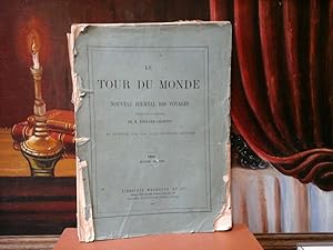 Le Tour du Monde. XVIII. Nouveau Journal des Voyages. 1868, deuxième semestre. Publié sous la dir...
