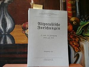 Altpreußische Forschungen. 11. und 12. Jahrgang, 1934 und 1935. Herausgegeben vom Verein für Fami...