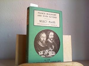 Select plays. Introduction by M.C. Bradbrook.