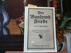 Seller image for Der Bankerott-Friede. Flugblatt aus "Deutschlands Erneuerung". for sale by Antiquariat im Schloss