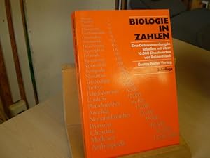 BIOLOGIE IN ZAHLEN. Eine Datensammlung in Tabellen mit über 10000 Einzelwerten.