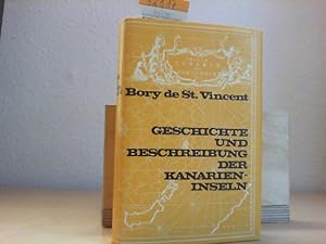 Geschichte und Beschreibung der Kanarien-Inseln. Vorwort zur Neuausgabe von Hans Biedermann.