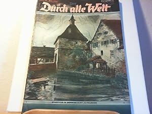 Durch alle Welt. Mai 1937. Heft 18. Länder - Völker - Natur - Reisen und Abenteuer. Titelbild: St...