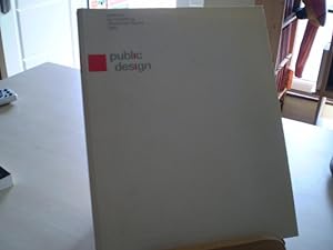 Public Design. Jahrbuch zur Gestaltung öffentlicher Räume 1985.