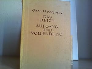 Das Reich. Aufgang und Vollendung. 1.Bd. Germanentum und Kaisertum. (NUR der 1. Band, alles ersch...