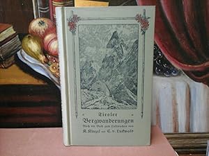 Tiroler Bergwanderungen. Noch ein Buch zum Lustmachen.