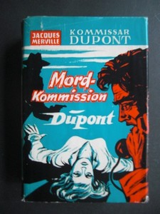 Mordkommission Dupont. (Kommissar Dupont)